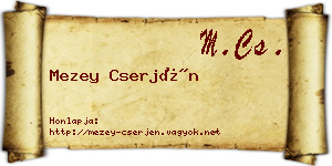 Mezey Cserjén névjegykártya